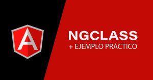 Uso de ngClass en Angular + Ejemplo práctico