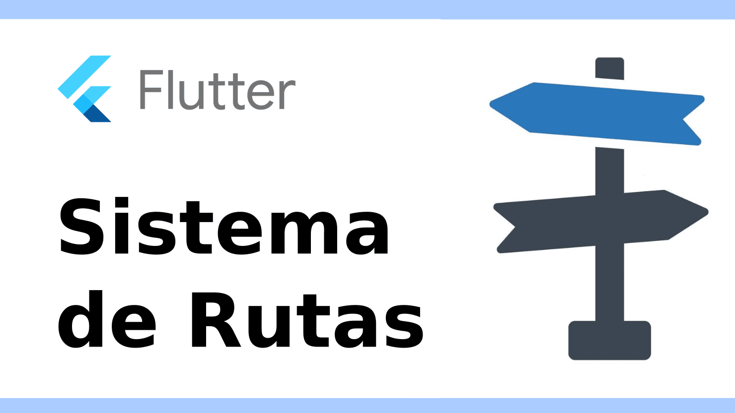 Sistema de Rutas en Flutter (Navegación)