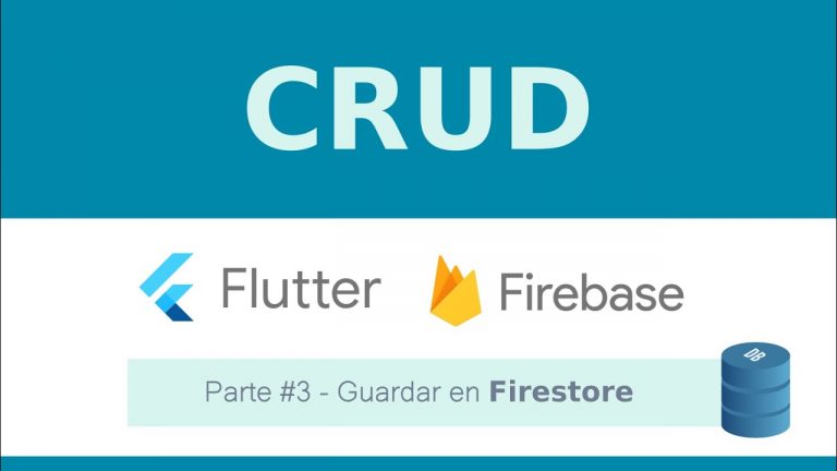 Guardar datos en Firebase (firestore) con Flutter